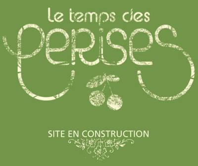 le temps des cerises !!!
